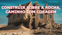 Tennessee Bible College O que significa Construir sobre a Rocha, caminho com coragem'?
