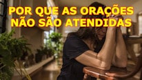 Vinde A Cristo >Eu oro e oro, mas minha oração não é atendida. Por quê?