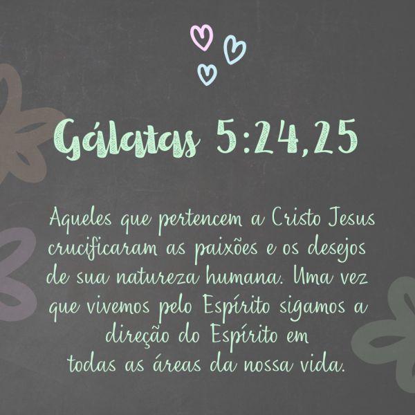 Gálatas 5:24-25