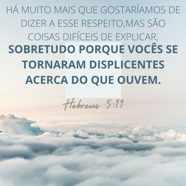 Hebreus 5:11